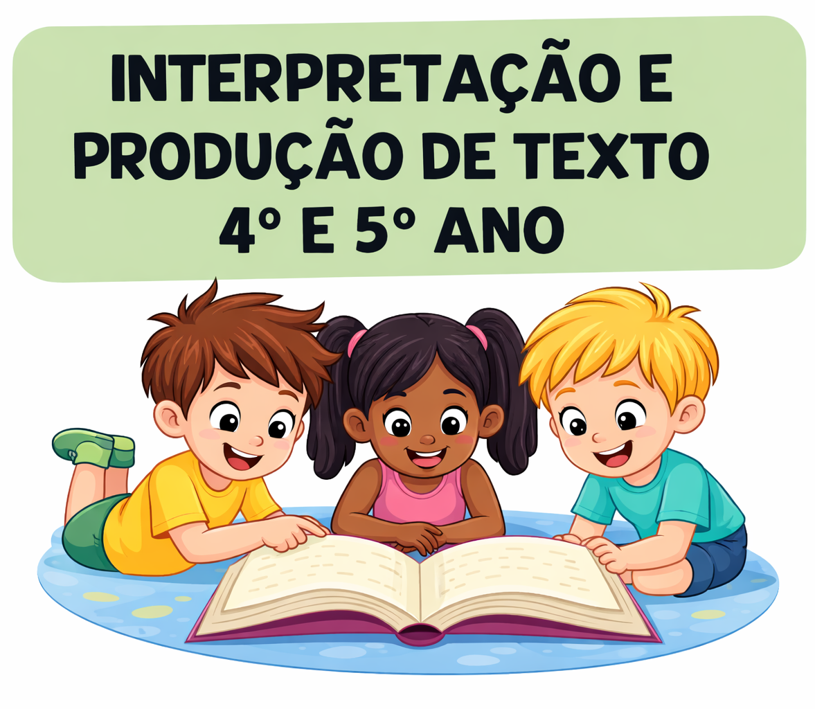 Interpretação 4º e 5º Ano